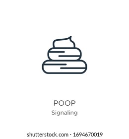 Poop icon. Thin linear poop outline icon isolated on white background from signaling collection. Line vector sign, symbol for web and mobile