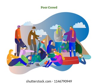 Poor crowd vector illustration. Homeless man, woman and elder people standing, sleeping and talking in cold winter. Social community in city and suburbs with life in tent or shelter. World problem.