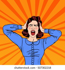 Pop Art Angry Frustrated Woman Screaming and Holding Head. Vector illustration