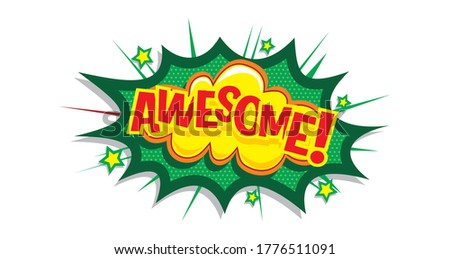 Pop Art AWESOME speech bubble on White. Vector colorful illustration 