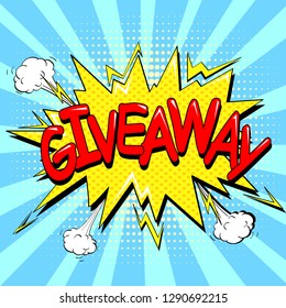 Pop art background. Explosion text bubble. Inscription hand out. Vector illustration giveaway