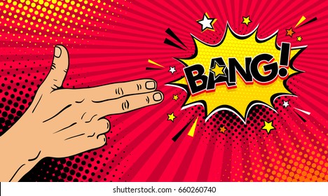 Pop art background with male hand with two fingers like a revolver and Bang dynamic speech bubble on dots background. Vector colorful hand drawn illustration in retro comic style.