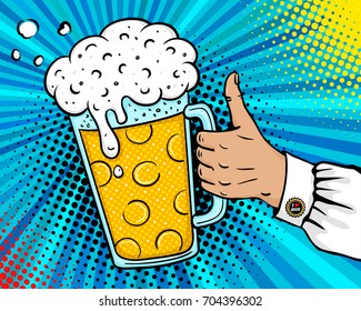 Pop art background with male hand with thumb up holding a beer mug with a foam going out . Vector colorful hand drawn illustration in retro comic style. Beer party invitation poster.
