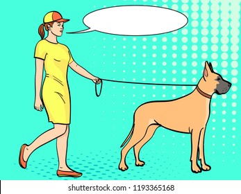 Pop art background. A woman with a sports dress, walks a pet on a leash. Great Dane breed of domestic dog. Vintage, comic style, vector illustration text bubble