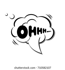 Pop art black illustration. Vector comic design. Speech Bubble. Ohhh...