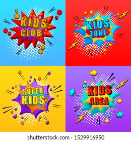 Pop art bright explosive composition with comic colorful 3d banners Super Kids Area Zone Club inscriptions stars lightnings circles and halftone effects. Isolated vector illustration
