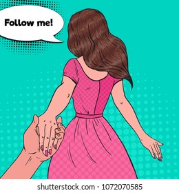 Pop Art Brunette Woman Holding Hands. Follow Me Journey Concept. Vector illustration