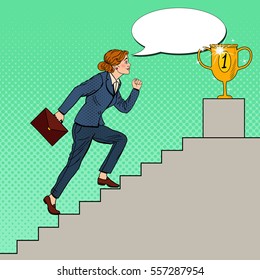 Pop Art Business Woman Walking Up Stairs to Golden Cup. Vector illustration