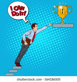 Pop Art Businessman Hard Trying to Reach the Goal. Vector illustration