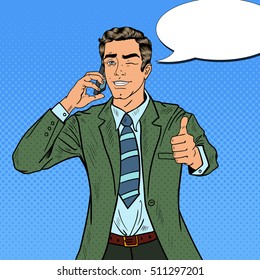 Pop Art Businessman Talking on the Phone and Gesturing Great. Vector illustration