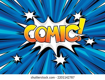 Pop art comic background. Colorful retro banner with stars, explosion, dynamic lines and inscription. Vintage design element for social media and print. Cartoon modern flat vector illustration