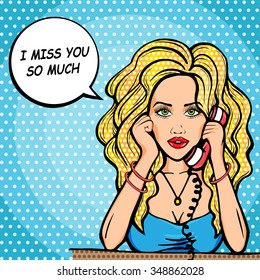 Pop art comic blonde woman with telephone and message I miss You so much!