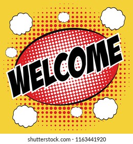 Pop art comic speech bubbles with 'welcome' text. vector illustration