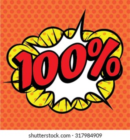 Pop Art comics icon "100%". Speech Bubble Vector illustration.