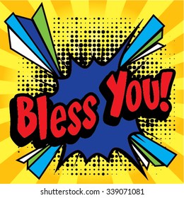 Pop Art comics icon "Bless You!". Speech Bubble Vector illustration.