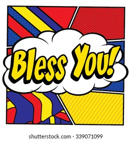 Pop Art comics icon "Bless You!". Speech Bubble Vector illustration.