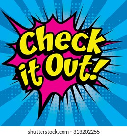 Pop Art Comics Symbol "Check it out!" Reden Bubble Vektorillustration Illustration.