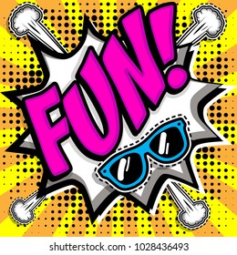 Pop Art comics icon "Fun!". Speech Bubble Vector illustration.