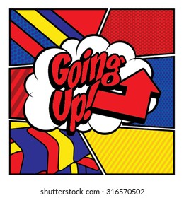 Pop Art comics icon "Going Up!". Speech Bubble Vector illustration.