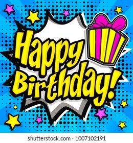 Pop Art comics icon "Happy Birthday!". Explosion Speech Bubble Vector illustration.