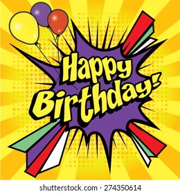 Pop Art comics icon "Happy Birthday!". Speech Bubble Vector illustration.