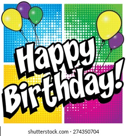 Pop Art comics icon "Happy Birthday!". Speech Bubble Vector illustration.