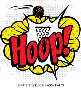 Pop Art comics icon "Hoop!". Speech Bubble Vector illustration.