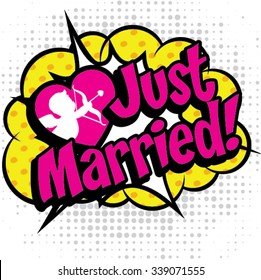 Pop Art comics icon "Just Married!". Speech Bubble Vector illustration.