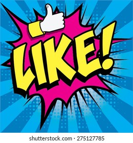 Pop Art comics icon "Like!". Speech Bubble Vector illustration.