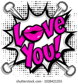 Pop Art comics icon "Love You!". Speech Bubble Vector illustration.