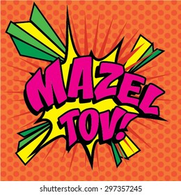 Pop Art comics icon "Mazel Tov!". Speech Bubble Vector illustration.