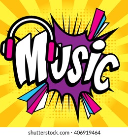 Pop Art comics icon "Music!". Speech Bubble Vector illustration.

