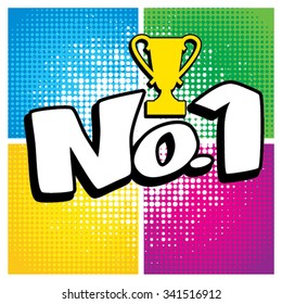 Pop Art comics icon "No.1". Speech Bubble Vector illustration.