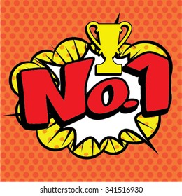 Pop Art comics icon "No.1". Speech Bubble Vector illustration.