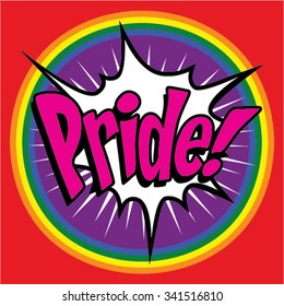 Pop Art comics icon "Pride!". Speech Bubble Vector illustration.