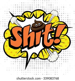 Pop Art comics icon "Shit!". Speech Bubble Vector illustration.