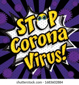 Pop Art comics icon "STOP CORONA VIRUS!". Speech Bubble coronavirus 
 sign. vector illustration. 