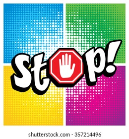 Pop Art comics icon "Stop!". Speech Bubble Vector illustration.