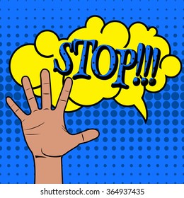 Pop Art comics icon "Stop!". Speech Bubble Vector illustration.