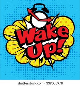 Icono de Pop Art "¡Despierten!". Ilustración del vector de burbujas de voz.