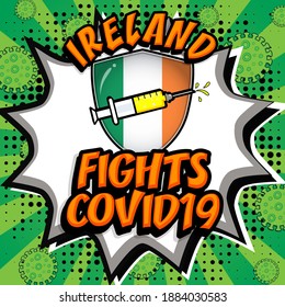 Pop art "Country FIGHTS COVID19" with Country name and flag in speech bubble and springe. VACCINES ARE COMING, STOP CORONAVIRUS.