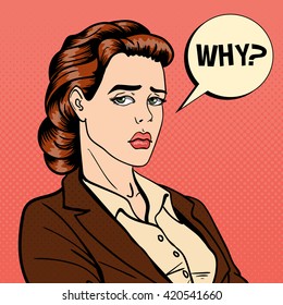 Pop Art Disappointed Businesswoman. Sad Woman. Comic Speech Bubble with Expression. Desperate Girl. Vector illustration