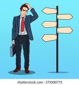 Pop Art Doubtful Businessman on Crossroads Pointer Sign. Vector illustration