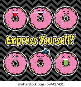 Pop art fashion DONUTS chic patches, badges, pins and stickers. vector illustration. "EXPRESS YOURSELF!".