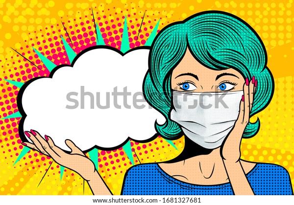Pop art female face in medical mask. Comic\
woman with speech bubble. Retro halftone background. Healthcare\
vector illustration.