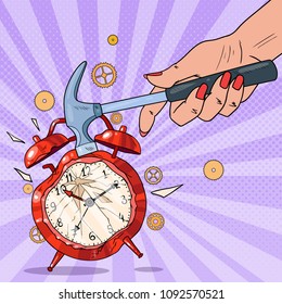 Pop Art Female Hand Holding Hammer and Broken Alarm Clock. Vector illustration