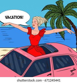 Pop Art Happy Woman Standing in a Car Sunroof with Arms Wide Open. Beach Vacation. Vector illustration