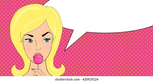 Pop art lady with lolly pop and speech bubble