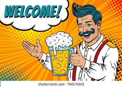 Pop art male face. Man with mustache, open smile and big mug of beer in his hand winks, points Welcome speech bubble. Vector colorful illustration in retro comic style. Oktoberfest invitation poster.