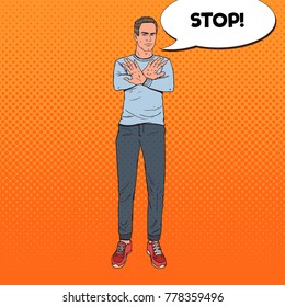 Pop Art Man Gesturing Stop Hand Sign. Guy Refusing from Something. Vector illustration